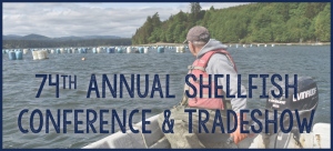 Join us Oct 6th-8th at the PCSGA 74th Shellfish Conference and Tradeshow